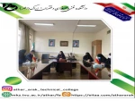 جلسه مسئولین آموزشکده فنی و حرفه ای دختران اراک با مجری طرح‌های اشتغال‌زایی بنیاد برکت ستاد اجرایی فرمان حضرت امام(ره) در استان مرکزی 2