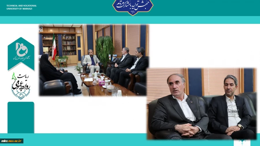 دیدار سرپرست دانشگاه فنی و حرفه ای استان مرکزی با معاون استاندار و فرماندار ویژه شهرستان ساوه 2